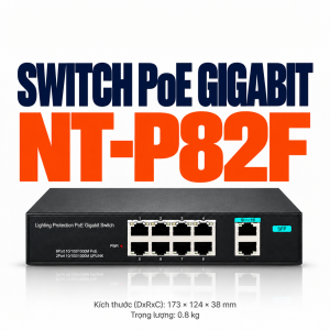Switch PoE 8 Cổng Nettek NT-P82F | Đủ CO/CQ | BH 1 Đổi 1